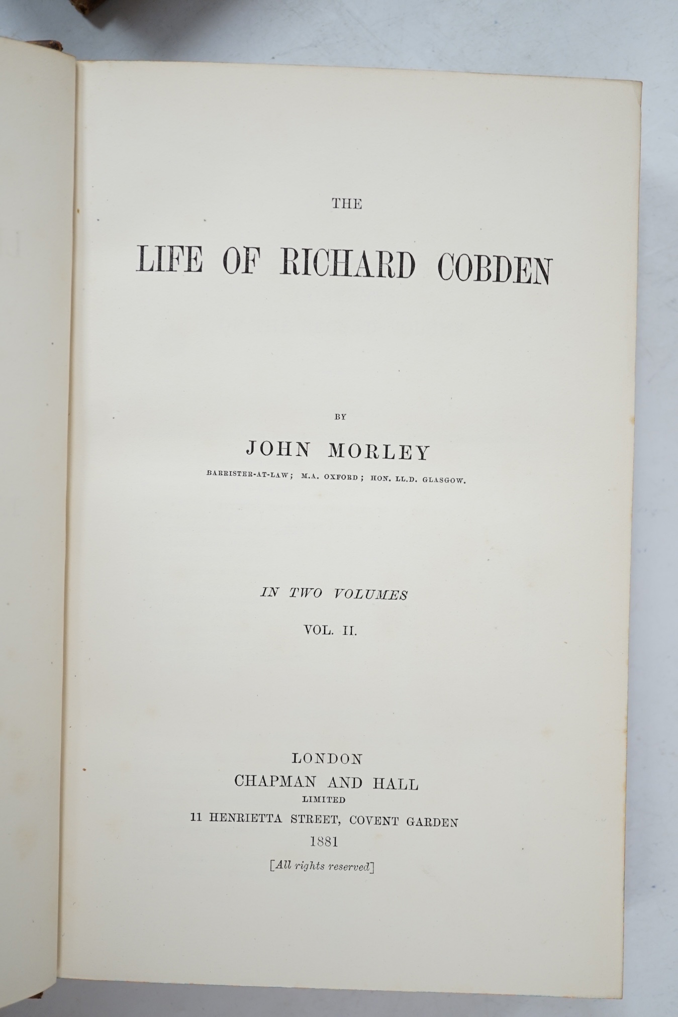 Morley, John - The Life of Richard Cobden, 2 vols, half calf, Chapman and Hall, London, 1881